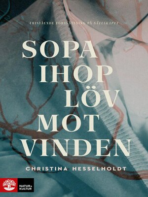 cover image of Sopa ihop löv mot vinden